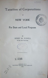 Taxation of corporations in New York : for state and local purposes