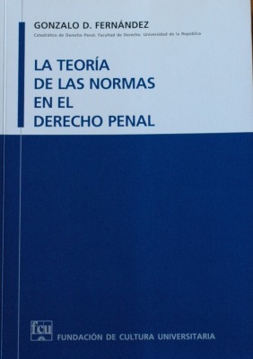 La teoría de las normas en el derecho penal