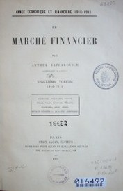 Le marché financier : 1910-1911