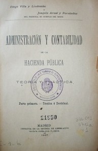 Administración y contabilidad de la hacienda pública : teoría y práctica