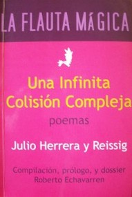Una infinita colisión compleja : Julio Herrera y Reissig : poemas