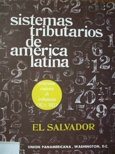 Sistemas tributarios de América Latina : El Salvador