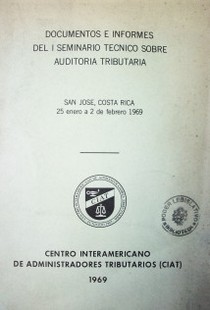 Documentos e informes del Seminario técnico sobre auditoría tibutaria