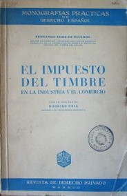 El impuesto del timbre : en la industria y el comercio