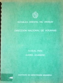 Manual para guarda aduanero