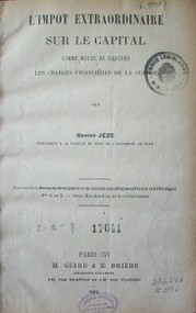 L'impot extraordinaire sur le capital comme moyen de liquider les charges financières de la guerre