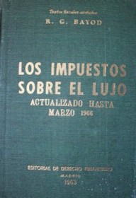 Los impuestos sobre el lujo : (estatales y municipales)