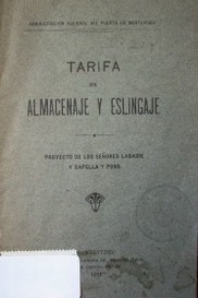 Tarifa de almacenaje y eslingaje