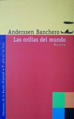 Las orillas del mundo : novela