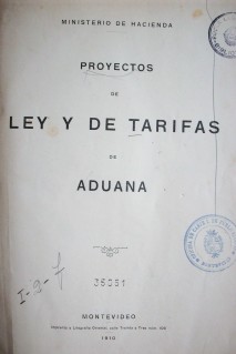 Proyectos de ley y de tarifas de aduana