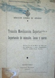 Tránsito, movilización, exportación e importación de animales, lanas y cueros