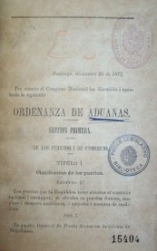 Ordenanza de aduanas : de los puertos y su comercio : clasificacion de los puertos