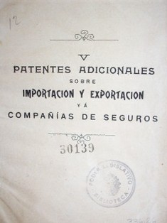 Patentes adicionales sobre importación y exportación y a compañías de seguros