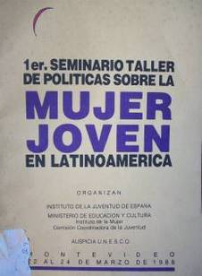 Seminario de políticas sobre la Mujer Joven en América Latina