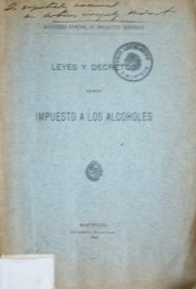 Leyes y decretos sobre impuesto a los alcoholes