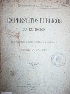 Empréstitos públicos : su extinción : tesis para optar al grado de doctor en jurisprudencia