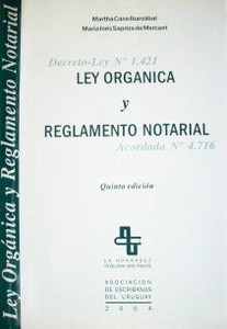 Ley orgánica y reglamento notarial