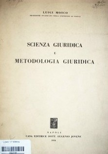 Scienza giuridica e metodologia giuridica