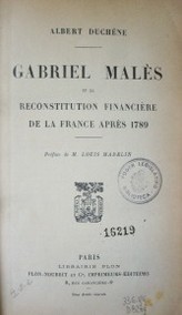 Gabriel Malès et la reconstitution financière de la France après 1789