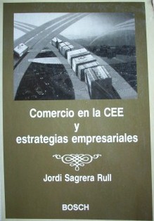 Comercio en la CEE y estrategias empresariales