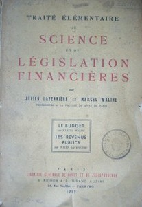Traté élémentaire de science et le legislation financières