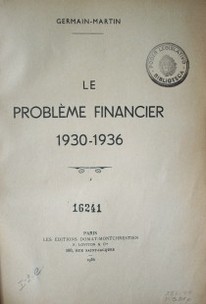 Le problème financier : 1930-1936