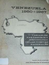 Venezuela 1950-1967 : variables, parámetros y metodología de las cuentas nacionales
