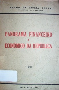 Panorama Financeiro e economico da República
