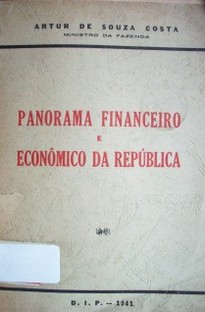 Panorama Financeiro e economico da República