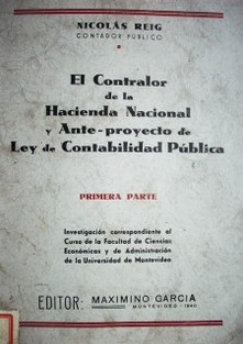 El contralor de la hacienda nacional y ante-proyecto de Ley de contabilidad pública