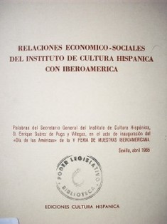 Relaciones económico-sociales del Instituto de Cultura Hispánica con Iberoamérica
