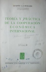 Teoría y práctica de la cooperación económica internacional