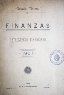 Finanzas : retrospecto financiero : 1907