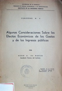 Algunas consideraciones sobre los efectos económicos de los gastos públicos y de los ingresos públicos