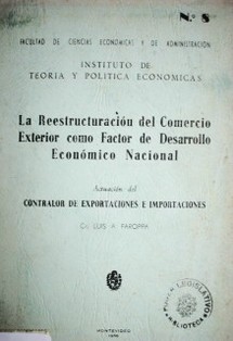 La reestructuración del comercio exterior como factor de desarrollo económico nacional