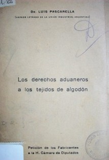 Los derechos aduaneros a los tejidos de algodón