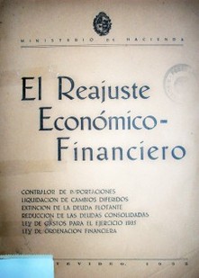 Ley sobre "reajuste económico-financiero" promulgada el 9 de noviembre de 1934.  Decreto reglamentario de 18 de diciembre de 1934 sobre "contralor de la importación"