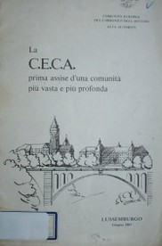 La C:E:C:A: prima assise di una Comunitá piú larga e piú profonda