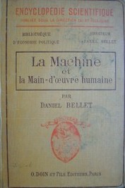 La machine et la main - d'oeuvre humaine