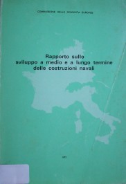 Rapporto sullo sviluppo a medio e a lungo termine delle costruzioni navali