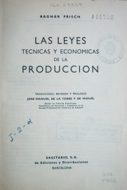 Las leyes técnicas y económicas de la producción