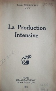 La production intensive