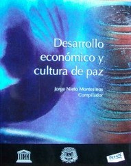 Desarrollo económico y cultura de paz