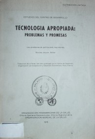 Tecnología apropiada : problemas y promesas