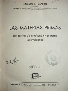 Las materias primas : los centros de producción y comercio internacional