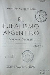 El ruralismo argentino : economía ganadera