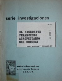 El excedente financiero agropecuario del Uruguay