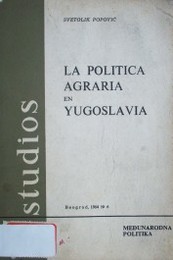 La política agraria en Yugoslavia