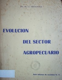 Evolución del sector agropecuario