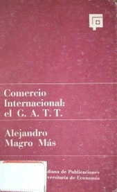 Comercio internacional, el GATT